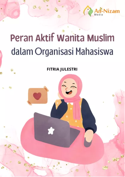 Peran Aktif Wanita Muslim dalam Organisasi Mahasiswa