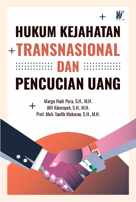 HUKUM KEJAHATAN TRANSNASIONAL DAN PENCUCIAN UANG