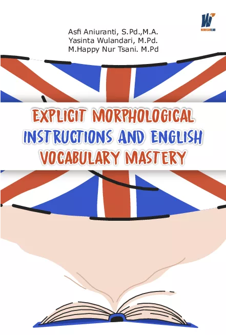 Explicit Morphological Instructions And English Vocabulary Mastery