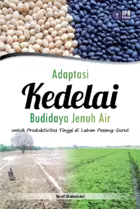 Adaptasi Kedelai Budidaya Jenuh Air untuk Produktivitas Tinggi di Lahan Pasang-Surut