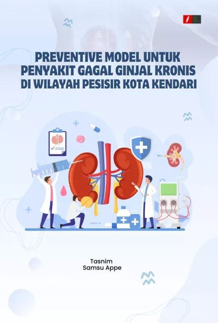 Preventive Model untuk Penyakit Gagal Ginjal Kronis di Wilayah Pesisir Kota Kendari