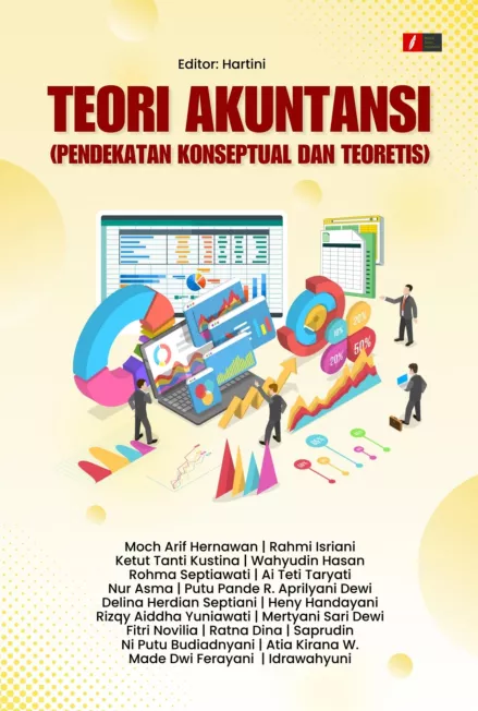 TEORI AKUNTANSI (PENDEKATAN KONSEPTUAL DAN TEORETIS)