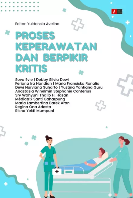 PROSES KEPERAWATAN DAN BERPIKIR KRITIS