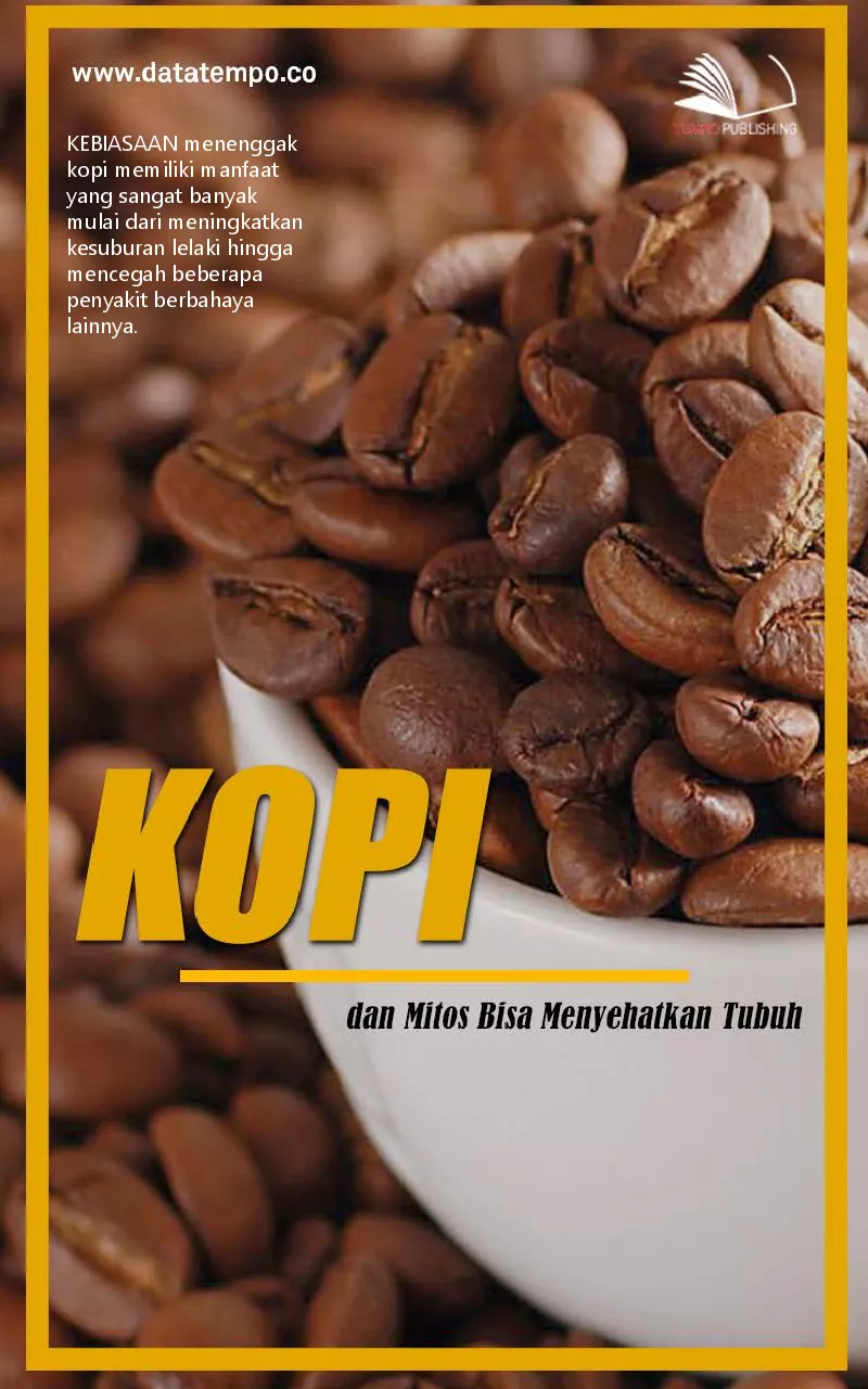 Kopi dan mitos bisa menyehatkan tubuh