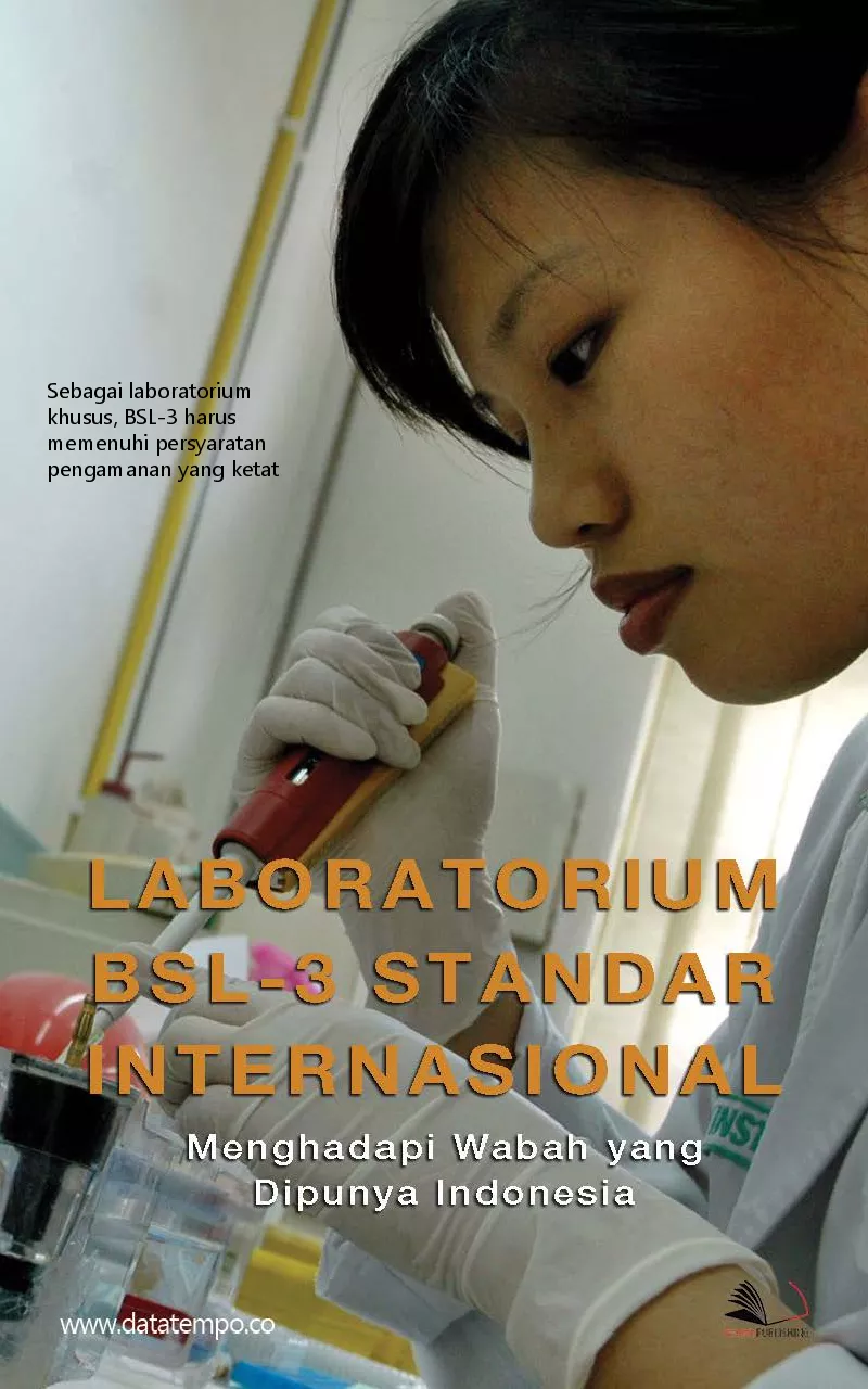 Laboratorium BSL-3 standar internasional menghadapi wabah yang dipunya Indonesia