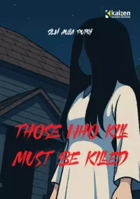 Those who kill must be killed