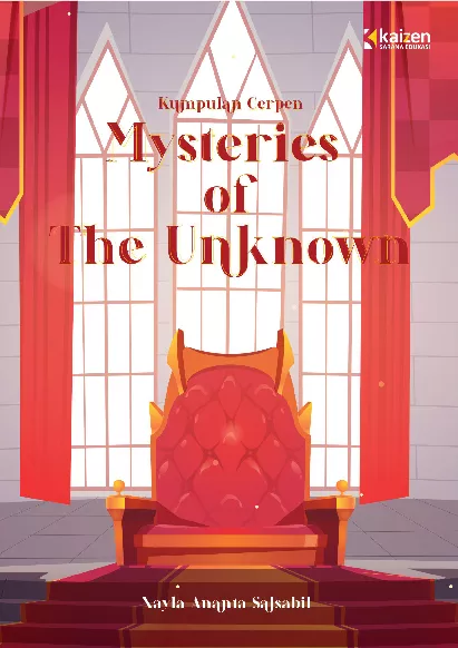 Mysteries of the unknown : kumpulan cerpen