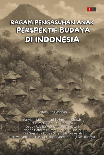 RAGAM PENGASUHAN ANAK PERSPEKTIF BUDAYA DI INDONESIA