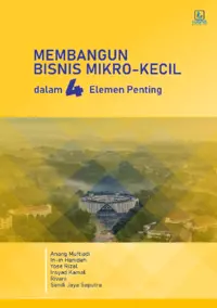 MEMBANGUN BISNIS MIKRO-KECIL DALAM 4 ELEMEN PENTING