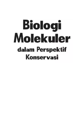 Biologi Molekuler dalam Perspektif Konservasi