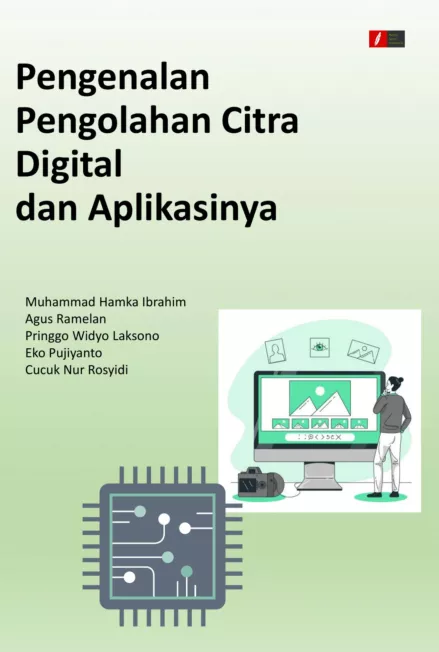 Pengenalan Pengolahan Citra Digital dan Aplikasinya