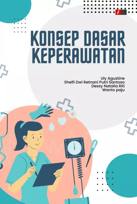 KONSEP DASAR KEPERAWATAN