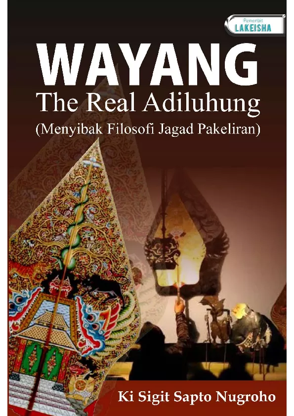 WAYANG The Real Adiluhung (Menyibak Filosofi Jagad Pakeliran)