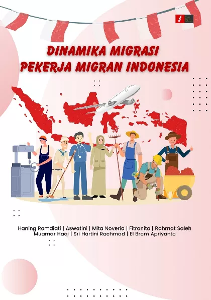 DINAMIKA MIGRASI PEKERJA MIGRAN INDONESIA