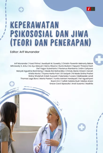 KEPERAWATAN PSIKOSOSIAL DAN JIWA (TEORI DAN PENERAPAN)