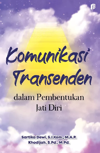 Komunikasi Transenden dalam Pembentukan Jati Diri
