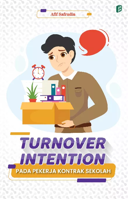 Turnover Intention pada Pekerja Kontrak Sekolah