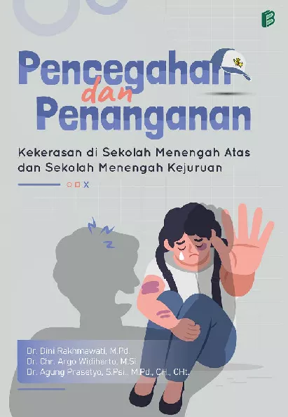 Pencegahan dan Penanganan Kekerasan di Sekolah Menengah Atas dan Sekolah Menengah Kejuruan