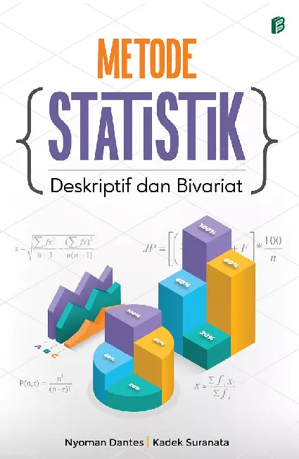 Metode Statistik Deskriptif dan Bivariat