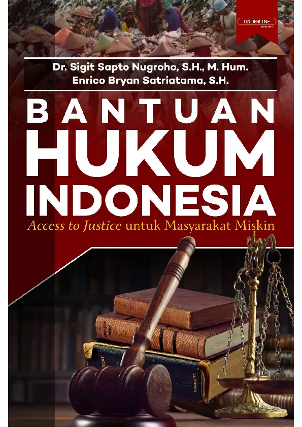 Bantuan Hukum Indonesia Access to Justice untuk masyarakat Miskin