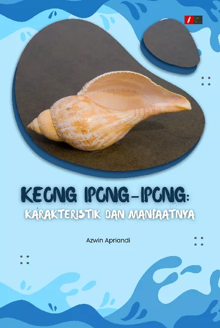 KEONG IPONG-IPONG: Karakteristik dan Manfaatnya
