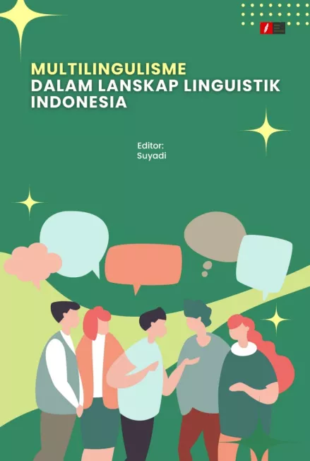Multilingulisme dalam Lanskap Linguistik Indonesia