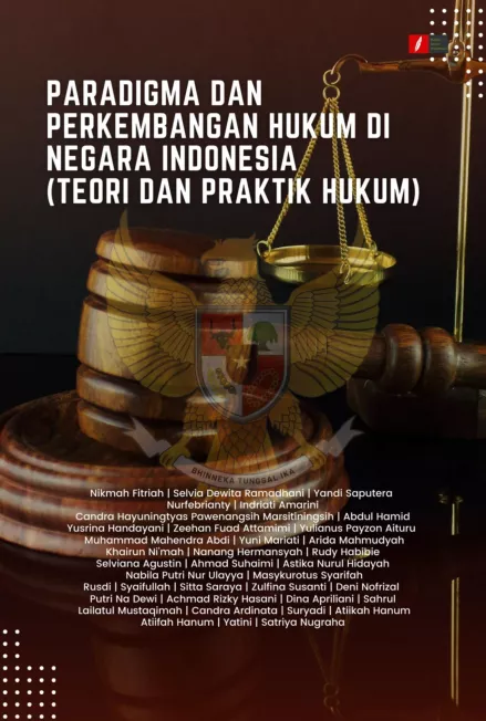 Paradigma dan Perkembangan Hukum di Negara Indonesia (Teori dan Praktik Hukum)