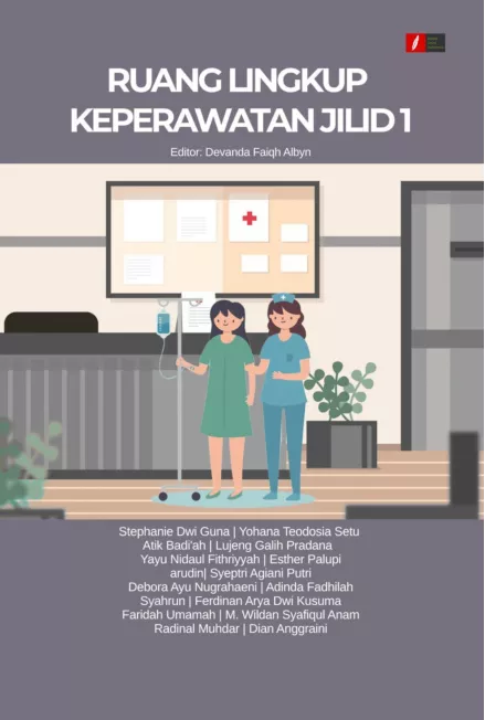 RUANG LINGKUP KEPERAWATAN JILID 1