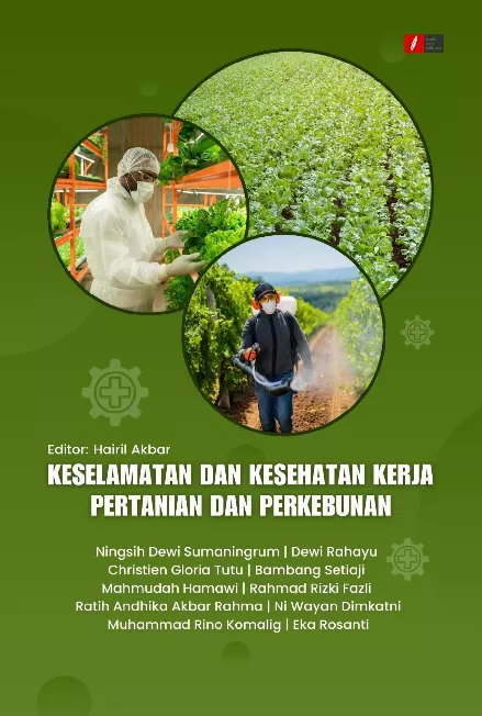 KESELAMATAN DAN KESEHATAN KERJA PERTANIAN DAN PERKEBUNAN