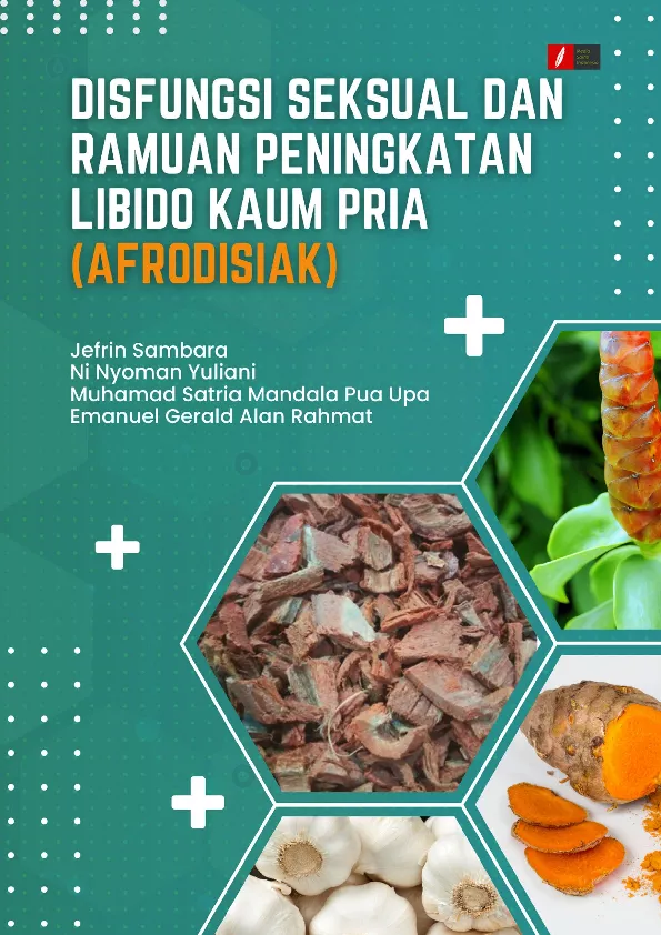 DISFUNGSI SEKSUAL DAN RAMUAN PENINGKATAN LIBIDO KAUM PRIA (Afrodisiak)