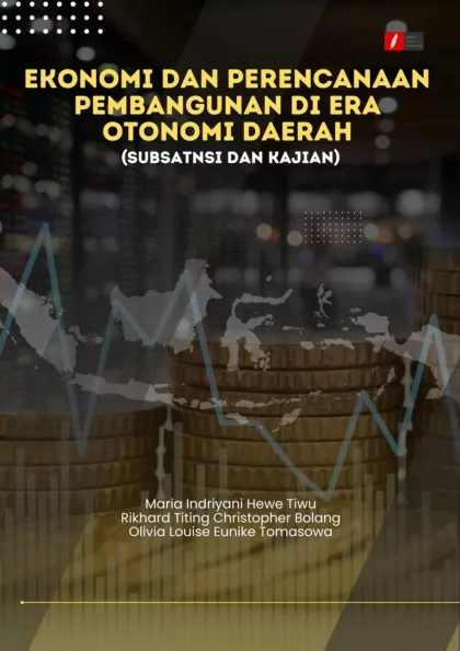Ekonomi dan Perencanaan Pembangunan di Era Otonomi Daerah (Subsatnsi dan Kajian)