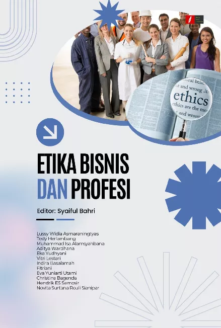 ETIKA BISNIS DAN PROFESI