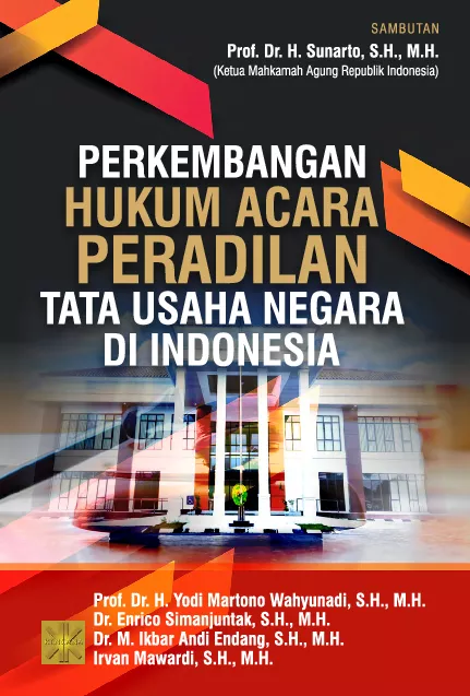 PERKEMBANGAN HUKUM ACARA PERADILAN TATA USAHA NEGARA DI INDONESIA