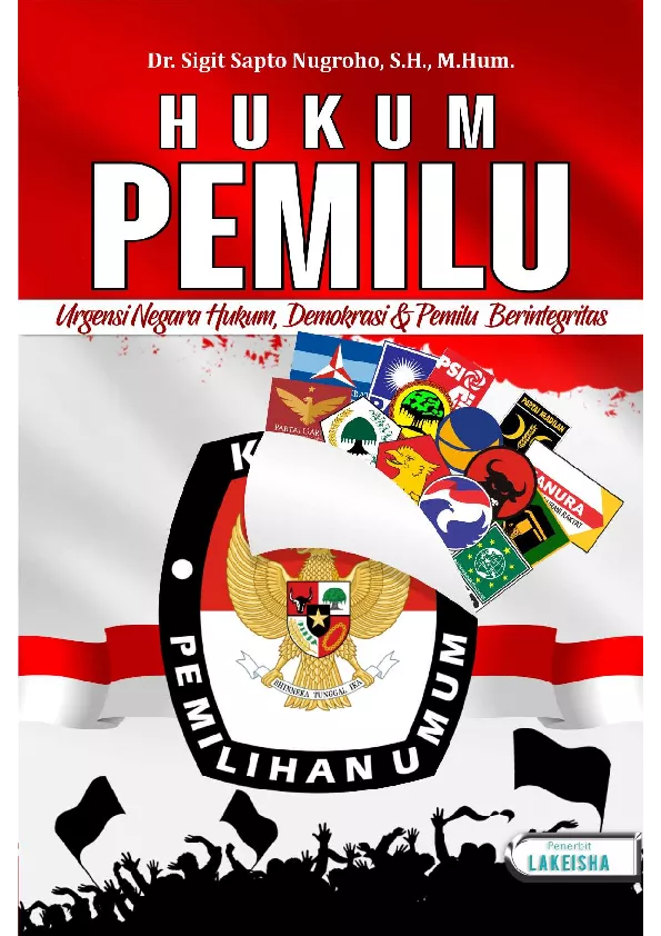 Hukum Pemilu Urgensi Negara Hukum, Demokrasi & Pemilu Berintegritas