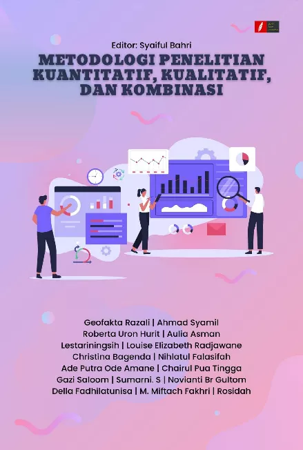 METODOLOGI PENELITIAN KUANTITATIF, KUALITATIF, DAN KOMBINASI