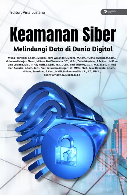 Keamanan Siber Melindungi Data di Dunia Digital