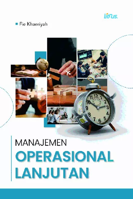 MANAJEMEN OPERASIONAL LANJUTAN