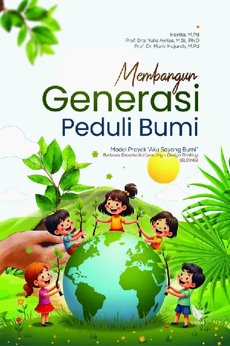 Membangun Generasi Peduli Bumi