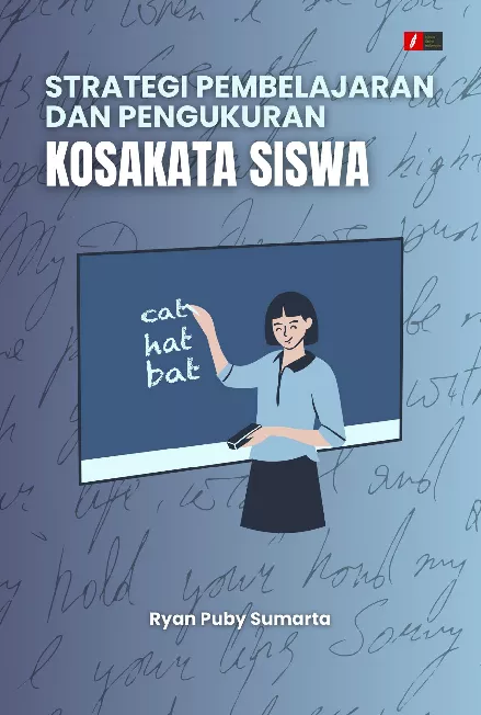 STRATEGI PEMBELAJARAN DAN PENGUKURAN KOSAKATA SISWA