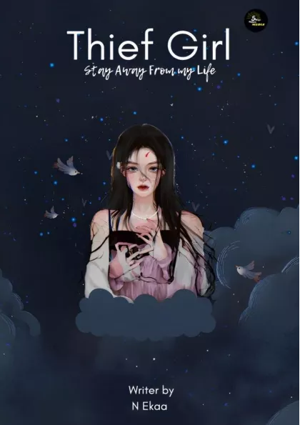 Thief Girl: Stay Away From My Life