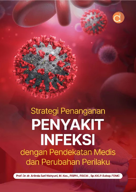 Strategi Penanganan Penyakit Infeksi dengan Pendekatan Medis dan Perubahan Perilaku