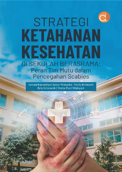 Strategi Ketahanan Kesehatan di Sekolah Berasrama: Peran Tim Mutu dalam Pencegahan Scabies