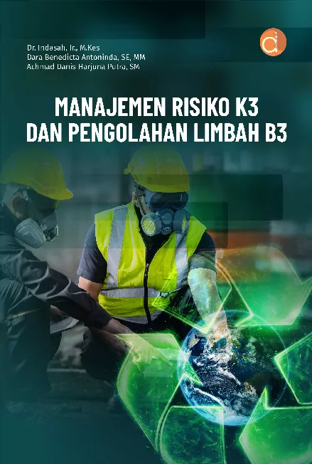 Manajemen Risiko K3 dan Pengelolaan Limbah B3