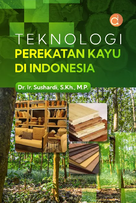 Teknologi Perekatan Kayu di Indonesia