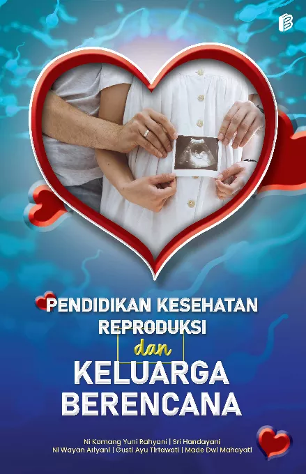 Pendidikan Kesehatan Reproduksi dan Keluarga Berencana