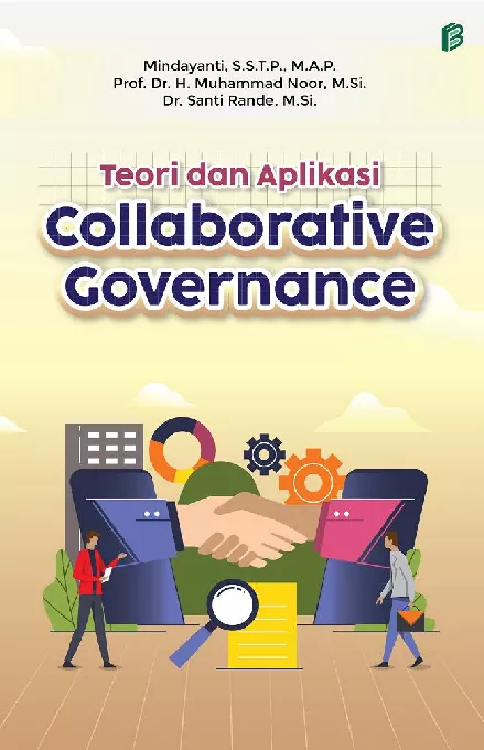 Teori dan Aplikasi Collaborative Governance