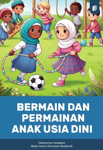 Bermain dan Permainan Anak Usia Dini