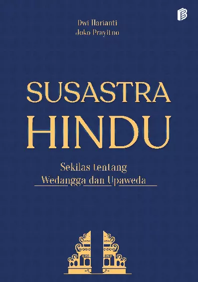 Susastra Hindu : Sekilas tentang Wedangga dan Upaweda