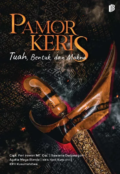 Pamor Keris Tuah, Bentuk, dan Makna