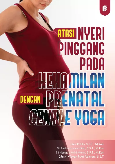 Atasi Nyeri Pinggang pada Kehamilan dengan Prenatal Gentle Yoga